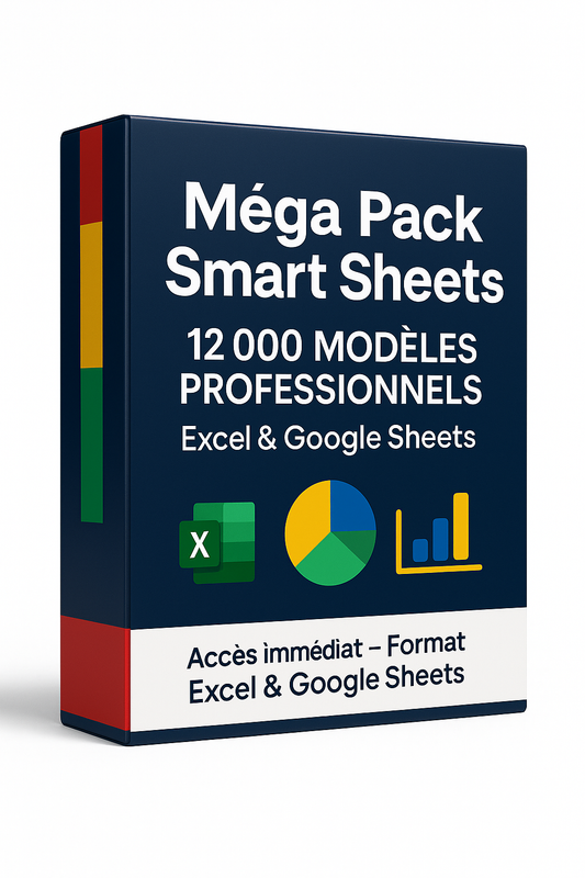 Méga Pack Smart Sheets – 12 000 Modèles Professionnels (Excel & Google Sheets)